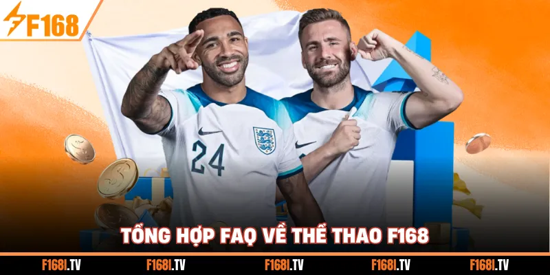 Tổng hợp FAQ về thể thao F168